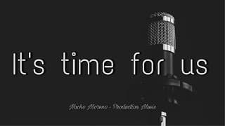 It's time for us (Inspirational uplifting instrumental)